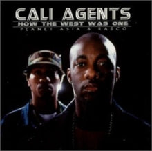 CALI AGENTS / HOW THE WEST WAS ONE