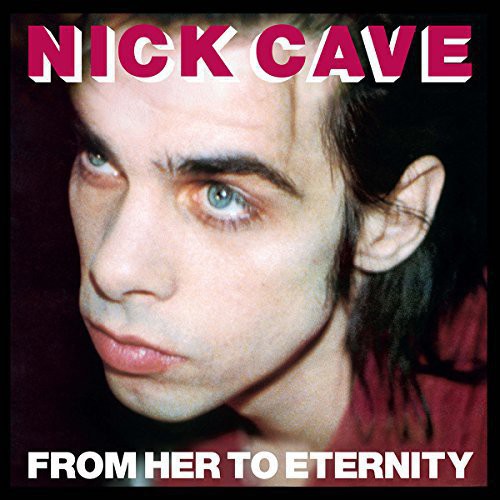 Nick Cave - From Her to Eternity - Vinyl