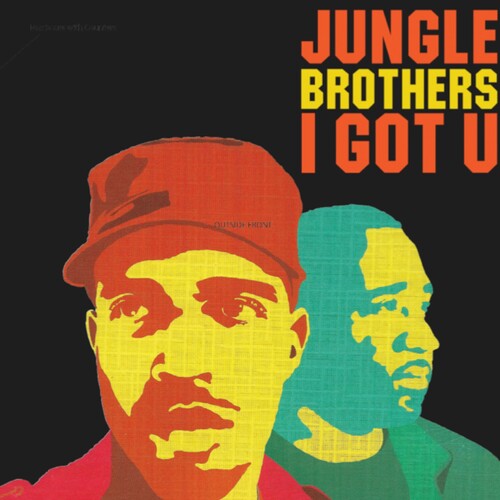 Jungle Brothers - I Got U - Vinyl