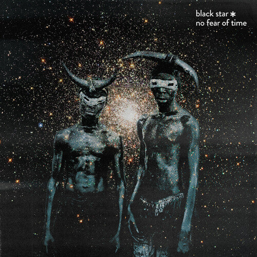 Black Star - No Fear Of Time - Vinyl