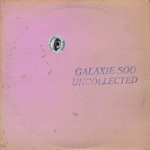 Galaxie 500 - Uncollected Noise New York '88-'90 - Color Vinyl