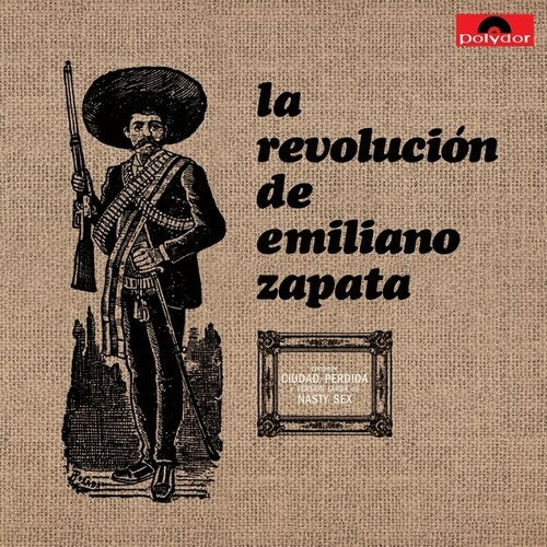 La Revolucion De Emiliano Zapata - La Revolucion De Emiliano Zapata - Vinyl