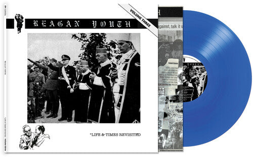Reagan Youth - Volume III - Life & Times Revisited - Vinyl