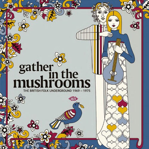 Various Artists - Gather in the Mushrooms: The British Folk Underground 1969-1975 - Vinyl