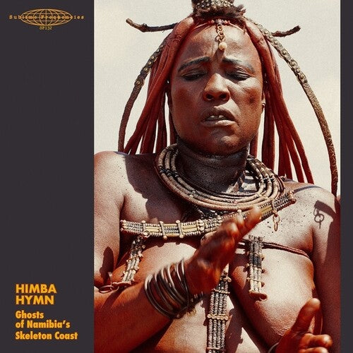 Various Artists - Himba Hymn: Ghosts Of Namibia's Skeleton Coast - Vinyl