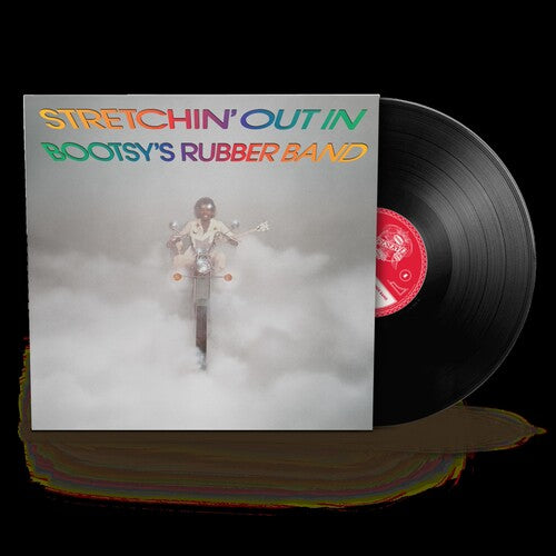 Bootsy's Rubber Band - Stretchin' Out In Bootsy's Rubber Band - Vinyl