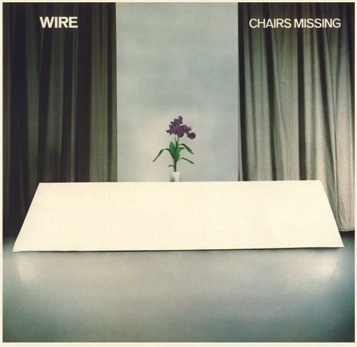 Wire - Chairs Missing - Vinyl