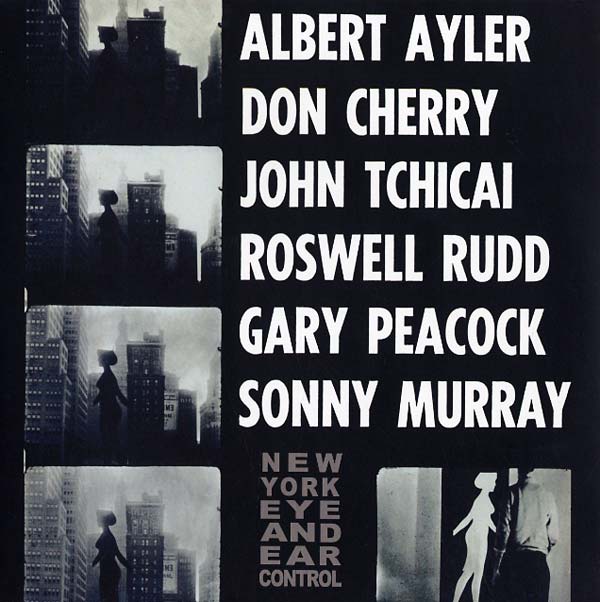Albert Ayler - NEW YORK EYE & EAR CONTROL - CD