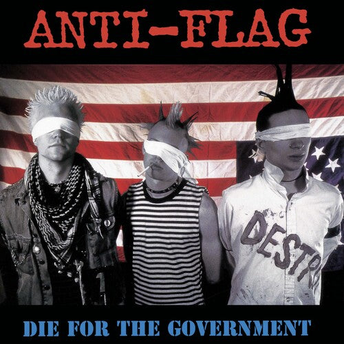Anti-Flag - Die For The Government (Colored Vinyl, Red, White, Blue, Limited Edition) - Vinyl
