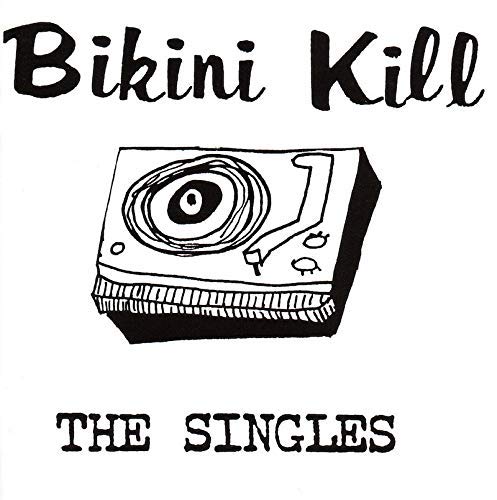 BIKINI KILL - The Singles - Vinyl