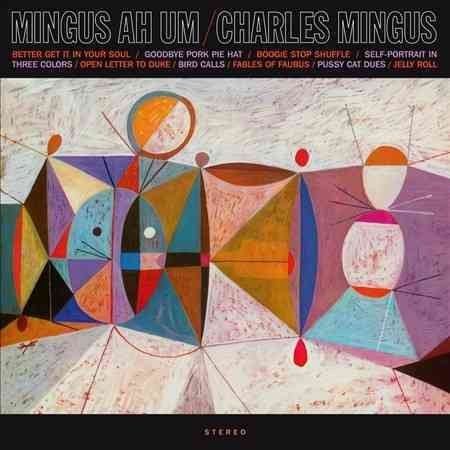 Charles Mingus - Mingus Ah Um - 180 Gram - Vinyl