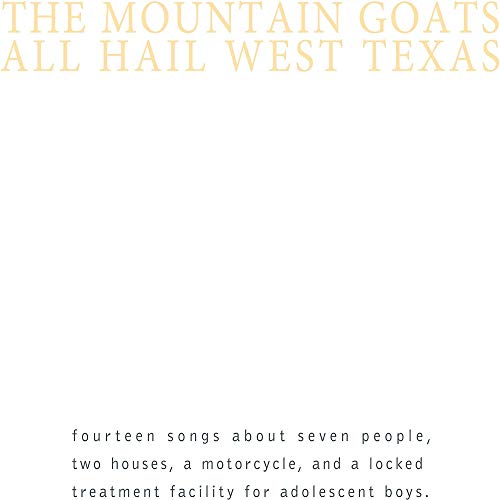 the Mountain Goats - All Hail West Texas - Vinyl