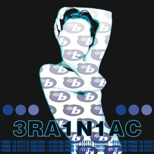 Brainiac - Hissing Prigs in Static Couture - Vinyl