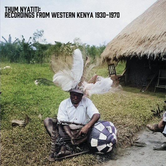 Various Artists - Thum Nyatiti: Recordings from Western Kenya 1930-1970 - Vinyl