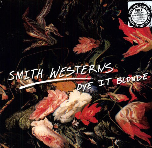 Smith Westerns - Dye It Blonde - Vinyl