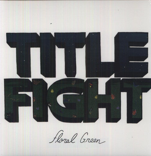 Title Fight - Floral Green - Vinyl