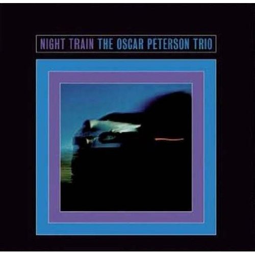 Oscar Peterson Trio - Night Train - Vinyl