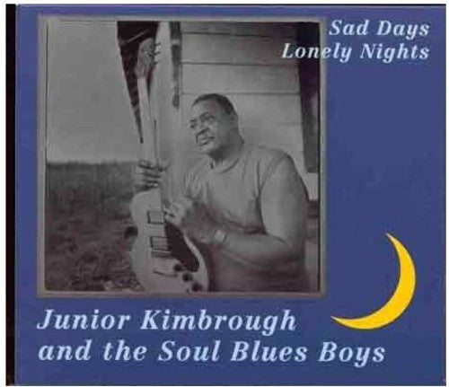 Junior Kimbrough - Sad Days Lonely Nights - Vinyl