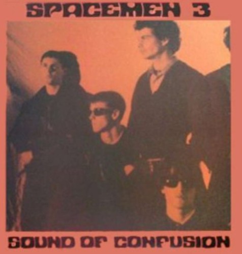 Spacemen 3 - Sound of Confusion - Vinyl