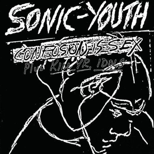 Sonic Youth - Confusion is Sex - Vinyl