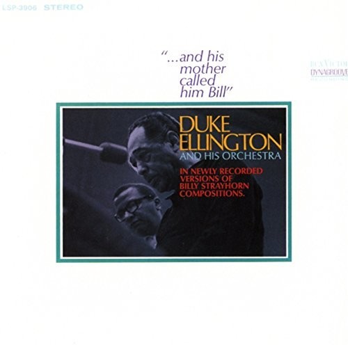 Duke Ellington - & His Mother Called Him Bill