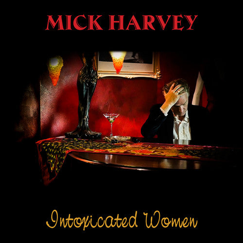 Mick Harvey - Intoxicated Women - Vinyl