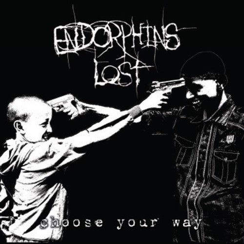 Endorphins Lost - Choose Your Way - Vinyl