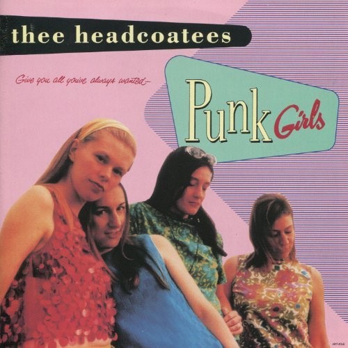 Thee Headcoatees - Punk Girls - Vinyl
