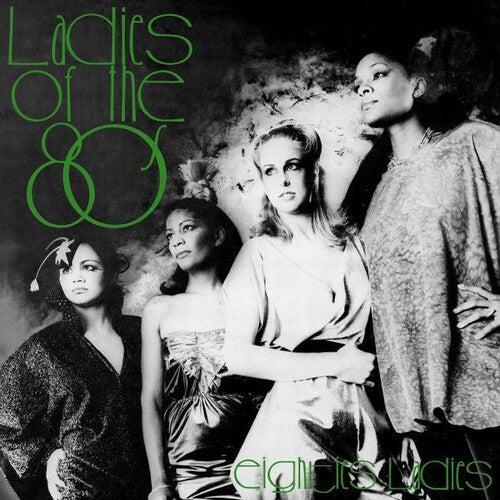 Eighties Ladies - Ladies of the 80s - Vinyl