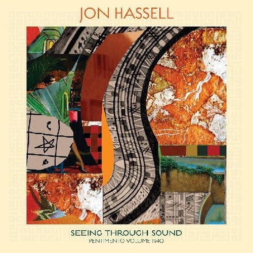 Jon Hassell - Seeing Through Sound (Pentimento Volume Two) - Vinyl