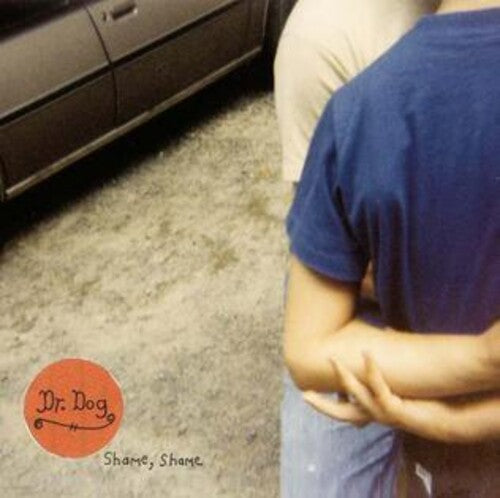 Dr. Dog - Shame, Shame - Red Vinyl