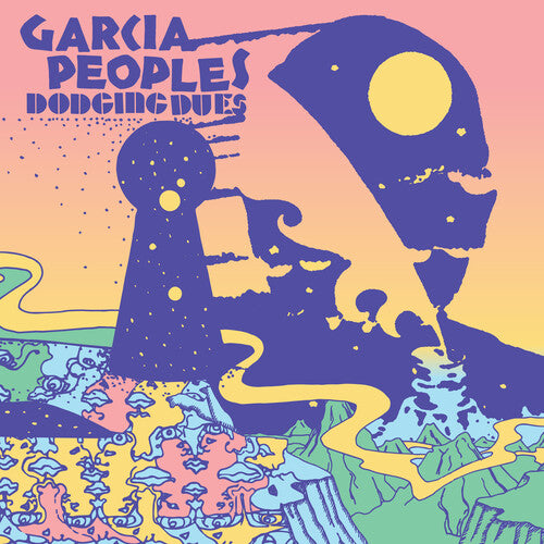 Garcia Peoples - Dodging Dues - Vinyl
