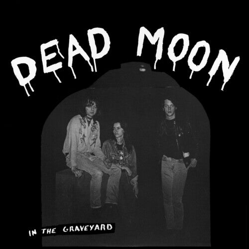 Dead Moon - In the Graveyard - Vinyl