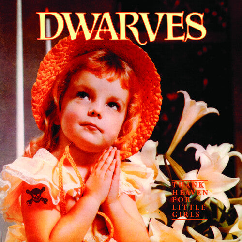 Dwarves - Thank Heaven for Little Girls - Vinyl