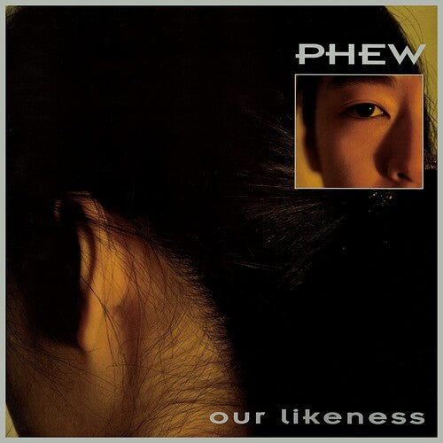Phew - Our Likeness - Clear Vinyl