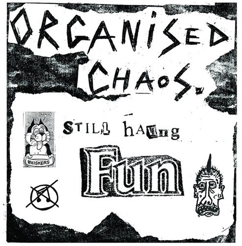 Organized Chaos - Still Having Fun - Vinyl