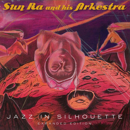 Sun Ra and his Arkestra - Jazz In Silhouette: Expanded Edition - Vinyl