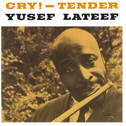 Yusef Lateef - Cry! - Tender - Vinyl