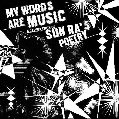 Various Artists - My Words Are Music: A Celebration of Sun Ra's Poetry