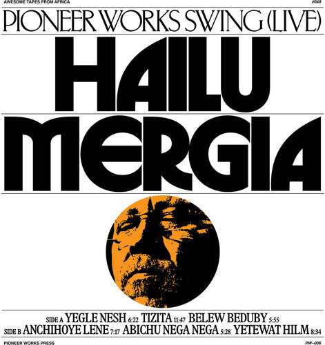 Hailu Mergia - Pioneer Works Swing (Live) - Vinyl