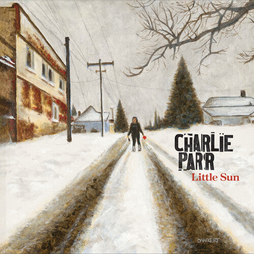 Charlie Parr - Little Sun - Vinyl