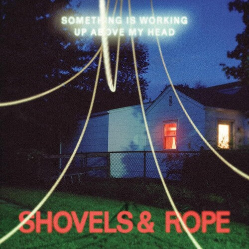 Shovels & Rope - Something Is Working Up Above My Head - Splatter Vinyl