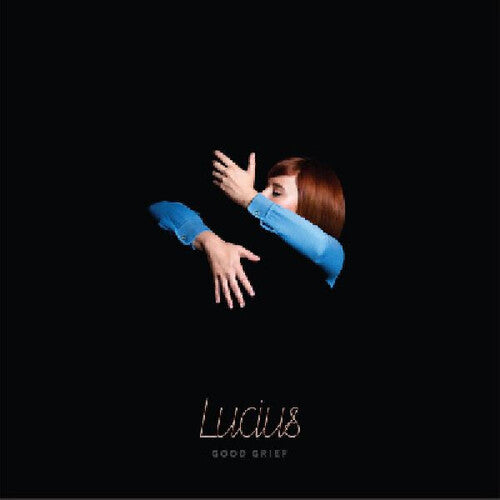 Lucius - Good Grief - Vinyl