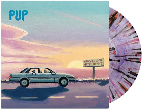 Pup - Who Will Look After The Dogs? - IEX Purple Color Vinyl