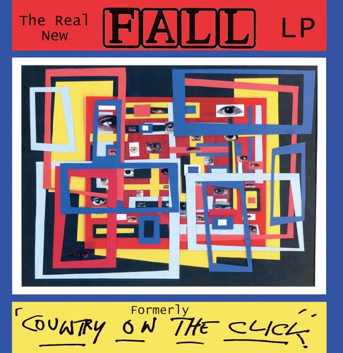 The Fall - Real New Fall FORMERLY 'Country On The Click' - Vinyl