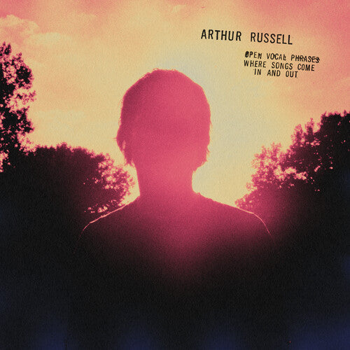 Arthur Russell - Open Vocal Phrases, Where Songs Come in and Out - Vinyl