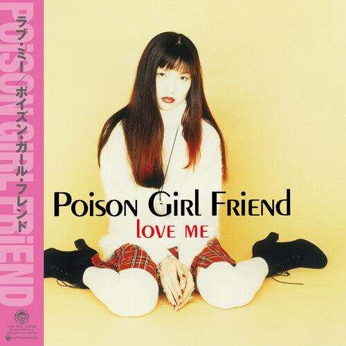 Poison Girl Friend - Love Me - Vinyl