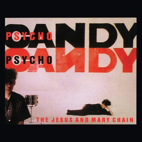 Jesus and Mary Chain - Psychocandy (40th Anniversary Edition) - Vinyl