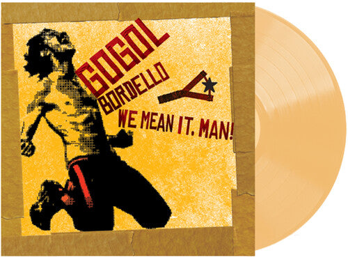 Gogol Bordello - We Mean It, Man! - IEX Transparent Beer Color Vinyl