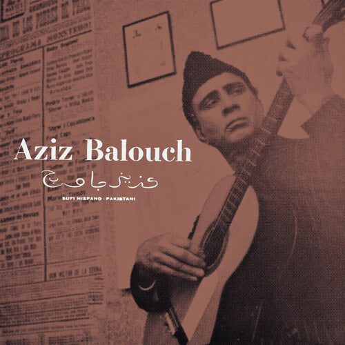 Aziz Balouch - Sufi Hispano-pakistani - Vinyl